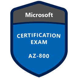 AZ-800 Administering Windows Server Hybrid Core Infrastructure Exam